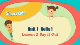 smart kids unit 1 lesson2